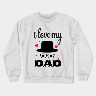 Fathers day t shirt design Crewneck Sweatshirt